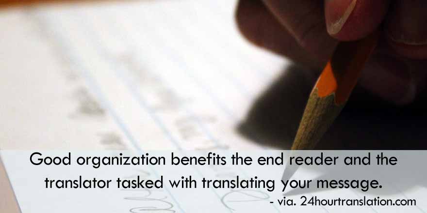 Good Organization Produces Better Translations