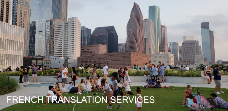 The multicultural population of Houston includes a large population of native French speakers.