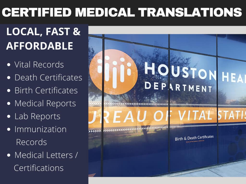Houston Health Department and Bureau of Vital Statistics - 24 Hour Translation Services translates medical reports.