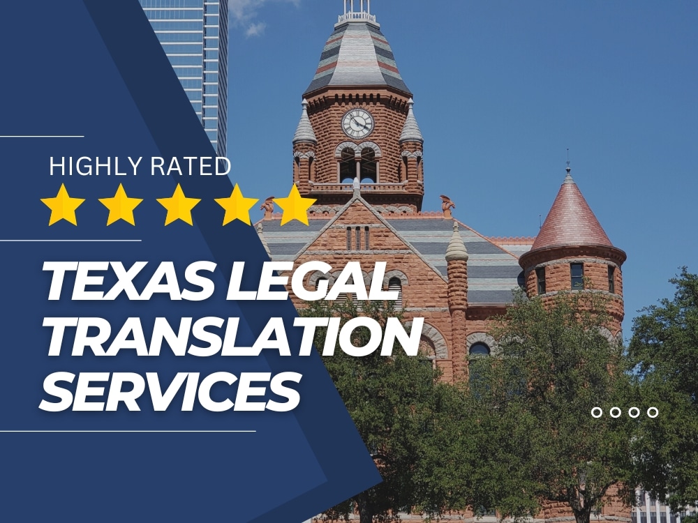 Professional Legal Document Translation Services in Texas 24 Hour