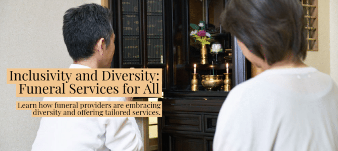 Funeral Services in a Diverse and Globalized World: Meeting the Needs of a Diverse Population
