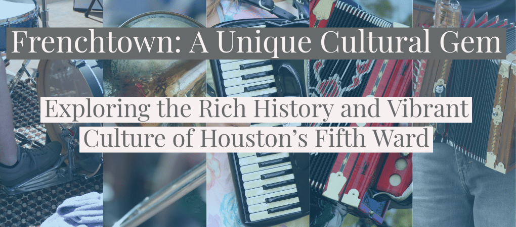 Discover the vibrant history and cultural richness of Frenchtown, a unique neighborhood in Houston’s Fifth Ward. From its Creole heritage to its zydeco music and colorful patios, experience the unique cultural gem that is Frenchtown.