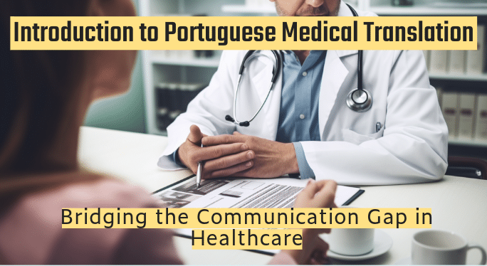 Doctor and patient communicating with a Portuguese medical document between them, emphasizing the importance of accurate translation